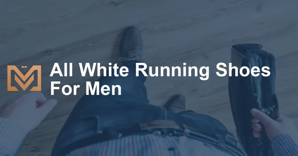 All White Running Shoes For Men - Men's Venture