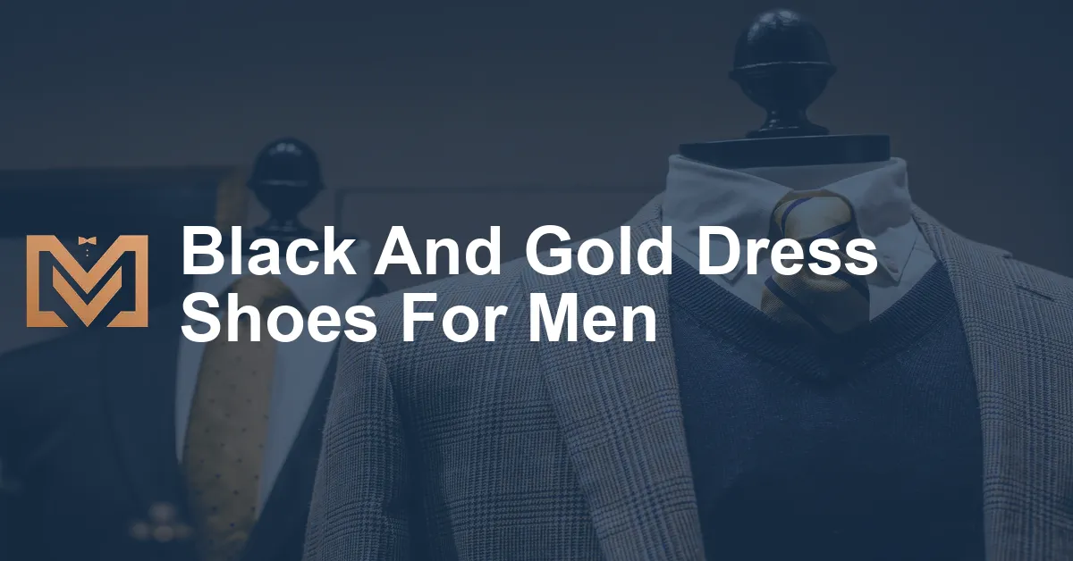 Black And Gold Dress Shoes For Men - Men's Venture