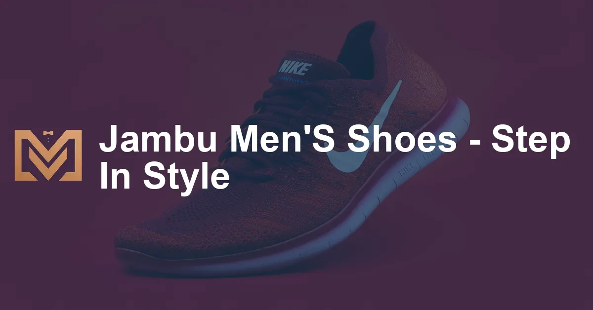 Jambu Men'S Shoes - Step In Style - Men's Venture