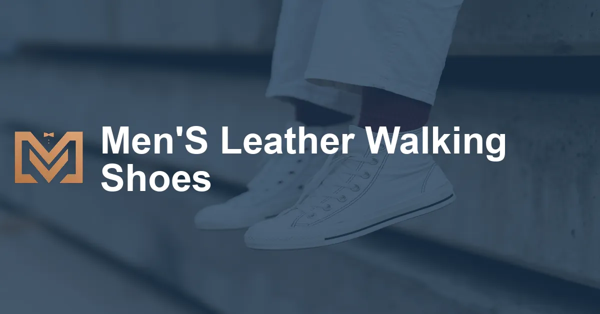 Men'S Leather Walking Shoes - Men's Venture
