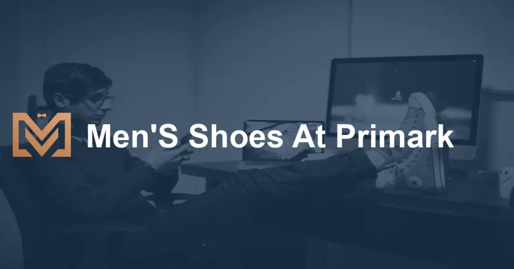 Men'S Shoes At Primark Men's Venture