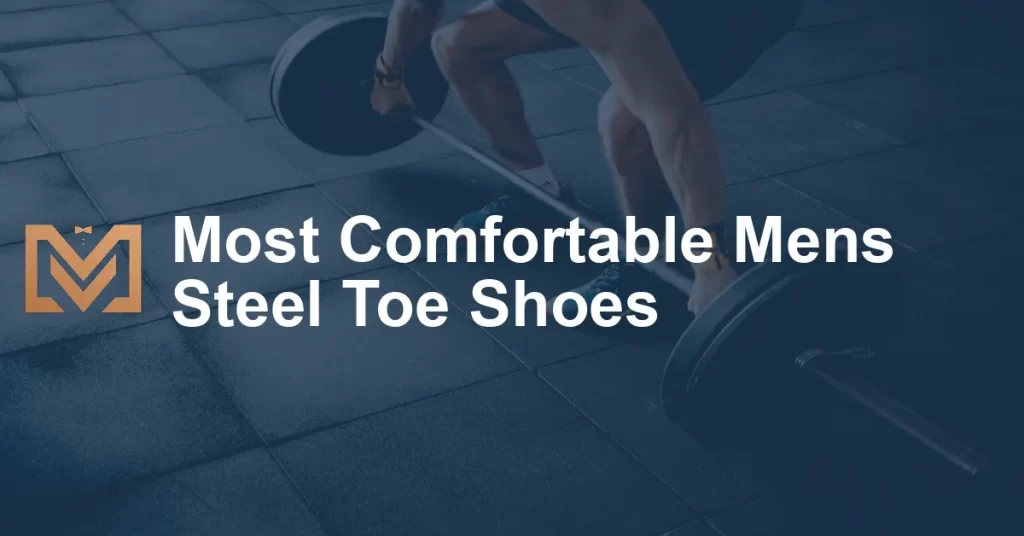 Most Comfortable Mens Steel Toe Shoes - Men's Venture
