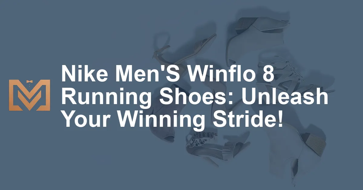 Nike Men'S Winflo 8 Running Shoes: Unleash Your Winning Stride! - Men's ...