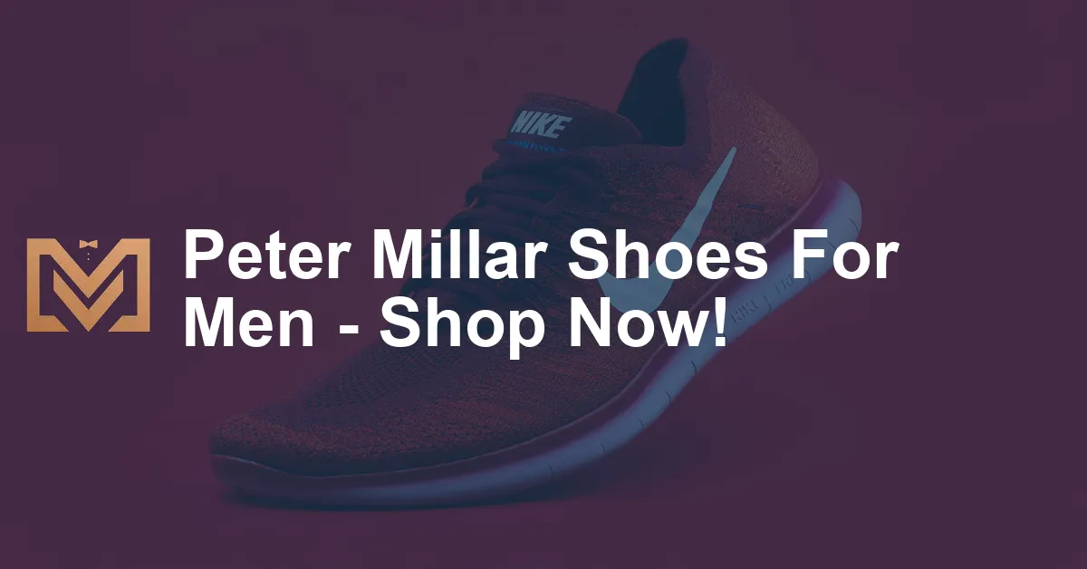 Peter Millar Shoes For Men - Shop Now! - Men's Venture