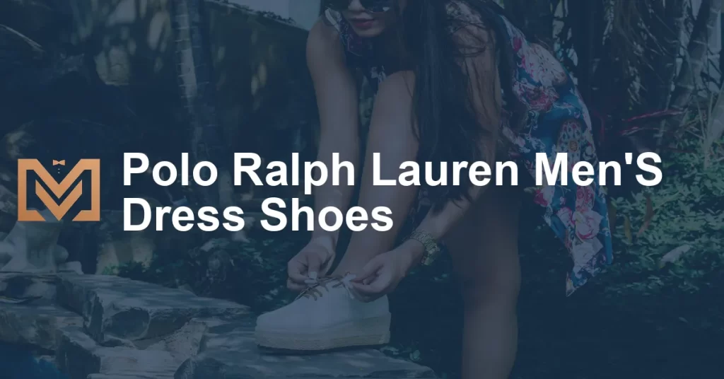 Polo Ralph Lauren Men'S Dress Shoes - Men's Venture