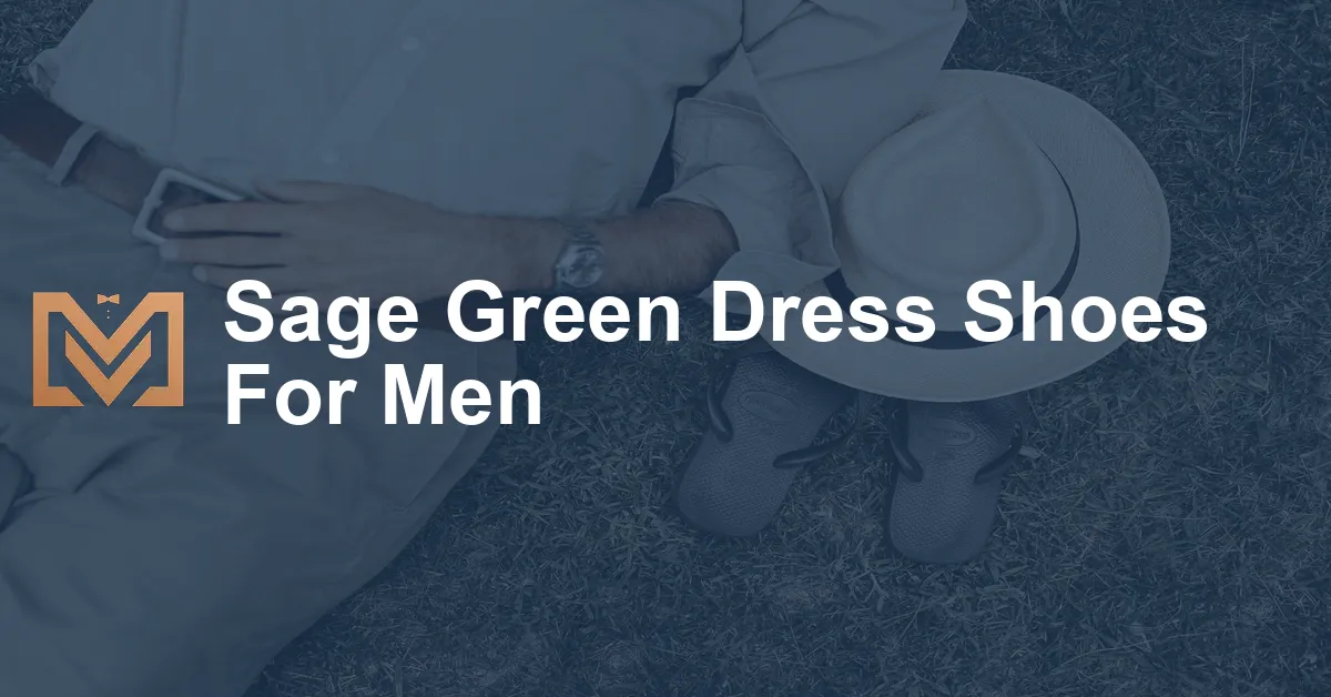 Sage Green Dress Shoes For Men - Men's Venture