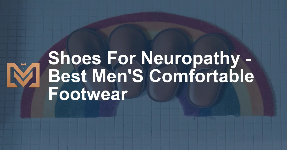 Shoes For Neuropathy Best Mens Comfortable Footwear Mens Venture 3444