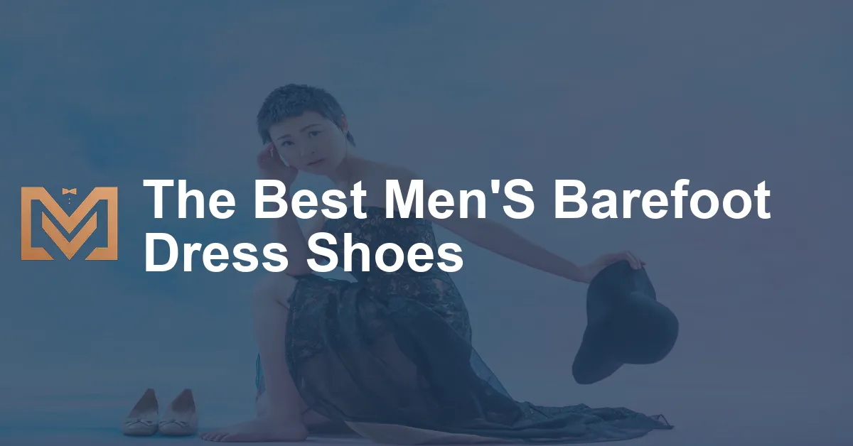 The Best Men'S Barefoot Dress Shoes - Men's Venture