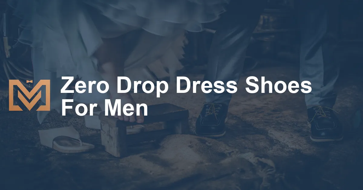 Zero Drop Dress Shoes For Men - Men's Venture
